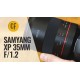 SAMYANG XP 35 MM F1.2 (CANON)
